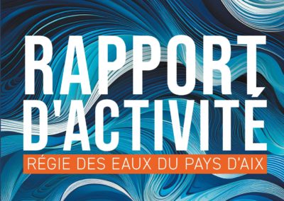 Découvrez la 1ère édition du rapport d’activité de la Régie des Eaux du Pays d’Aix